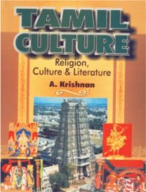 Tamil Culture: Religion, Culture and Literature