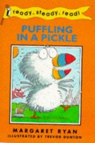 Puffling in a Pickle (Ready, Steady, Read! S.)