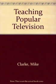 Teaching Popular Television