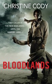 Bloodlands (Bloodlands, Bk 1)