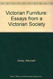 Victorian Furniture: Essays from a Victorian Society