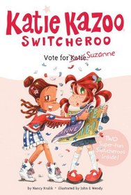 Vote For Suzanne (Turtleback School & Library Binding Edition) (Katie Kazoo Switcheroo (Tb))