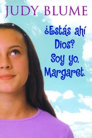 Estas Ahi, Dios?  Soy Yo, Margaret. (Are You There (Spanish Edition)