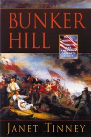 Bunker Hill: A Novel (The American Patriots Series)