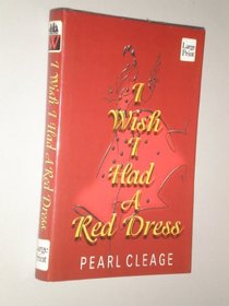 I Wish I Had a Red Dress: A Novel (Wheeler Large Print Book Series)