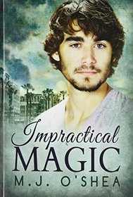 Impractical Magic (Science of Love, Bk 2)