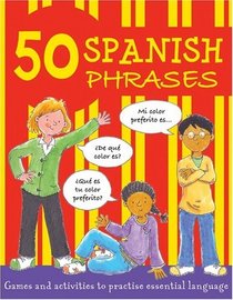 50 Spanish Phrases (50 Phrases)