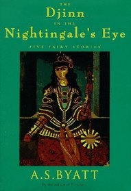 The Djinn in the Nightingale's Eye