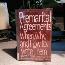 Premarital Agreements: When, Why, and How to Write Them