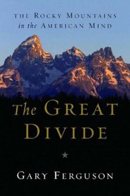 The Great Divide: The Rocky Mountains in the American Mind