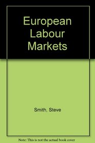 European Labour Markets