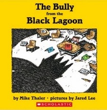 The Bully from the Black Lagoon (Black Lagoon, Bk 13)