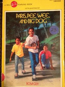 Paris, Pee Wee and Big Dog
