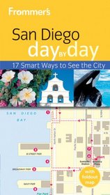 Frommer's San Diego Day by Day (Frommer's Day by Day - Pocket)