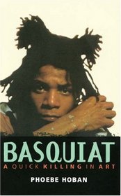 Basquiat: The Life and Death of an Art Star