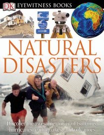 Natural Disasters (DK Eyewitness Books)