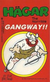 Hagar: Gangway (Hagar The Horrible)