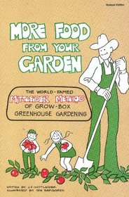 More Food from Your Garden (Mittleider Grow-Box Gardens)