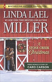 A Stone Creek Christmas / A Cowboy's Wish Upon a Star