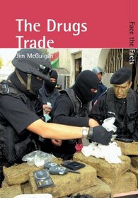 The Drug Trade (Face the Facts)