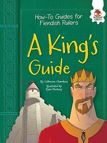 A King's Guide (How-to Guides for Fiendish Rulers)