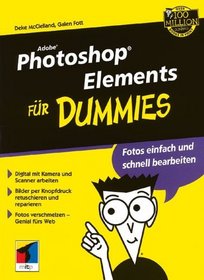Photoshop Elements Fur Dummies (German Edition)