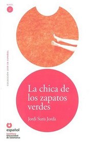 La chica de los zapatos verdes (Leer En Espanol Level 2) (Spanish Edition)
