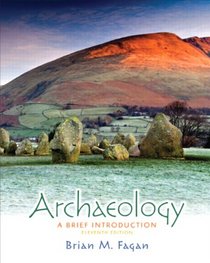 Archaeology: A Brief Introduction (11th Edition)