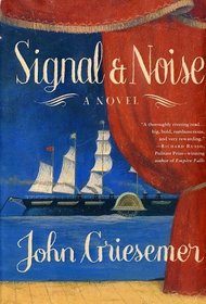 Signal  Noise: A Novel