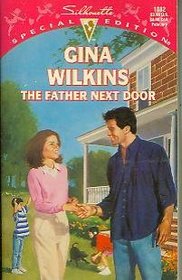 The Father Next Door (Silhouette Special Edition, No 1082)