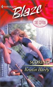 Scoring: Under the Covers (Harlequin Blaze, No 78)