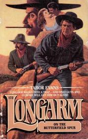 Longarm on the Butterfield Spur (Longarm, No 172)