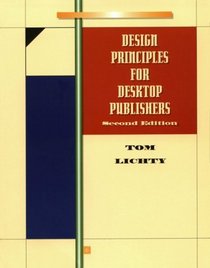 Design Principles for Desktop Publishers (Mass Communication)
