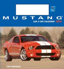 Mustang Car-a-Day w/toy 2008 Calendar