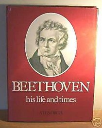 BEETHOVEN (COMPOSER\'S LIFE & TIMES S)