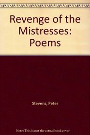 Revenge of the Mistresses: Poems