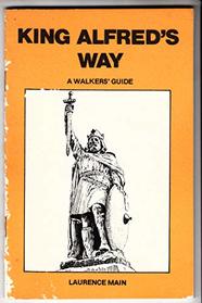 King Alfred's Way: A Walker's Guide
