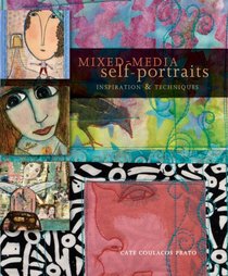 Mixed-Media Self-Portraits: Inspiration & Techniques