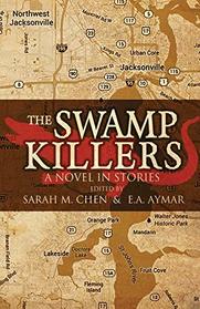 The Swamp Killers: A Novel in Stories
