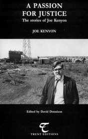 A Passion for Justice. The Stories of Joe Kenyon