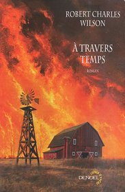 A travers temps (French edition)