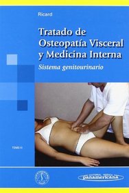 Tratado De Osteopatia Visceral Y Medicina Interna: Sistema Genitourinario (Spanish Edition)