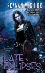 Late Eclipses (October Daye, Bk 4)