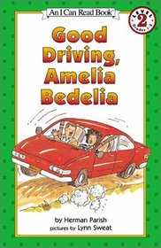 Good Driving, Amelia Bedelia (I Can Read, Level 2)