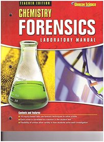 Glencoe Chemistry Forensics, Laboratory Manual Teacher Edition