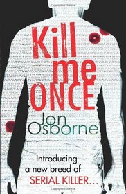 Kill Me Once (Dana Whitestone, Bk 1)