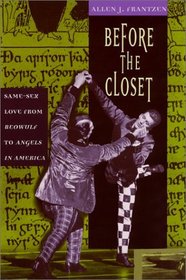 Before the Closet : Same-Sex Love from 