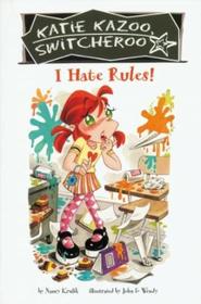 I Hate Rules! (Katie Kazoo, Switcheroo)