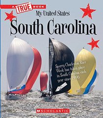 South Carolina (A True Book: My United States)