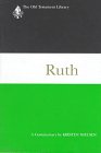 Ruth: A Commentary (Old Testament Library)